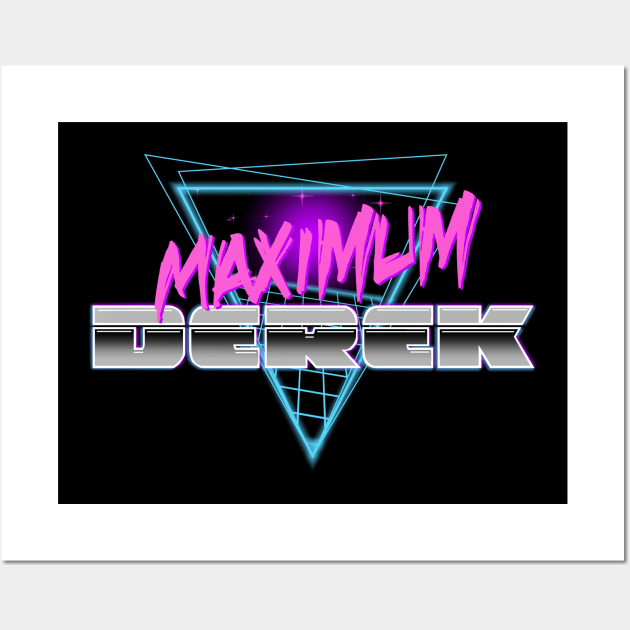 Maximum Derek Wall Art by HeroInstitute